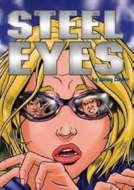 Steel Eyes (Keystone Books): Zucker, Jonny, Savage, Paul: 9781598890198:  Amazon.com: Books