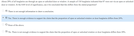 Before you the install windows 7 operating system, check your computer to make sure it will support windows 7. Solved About 29 Of All Burglaries Are Through An Open Or Chegg Com