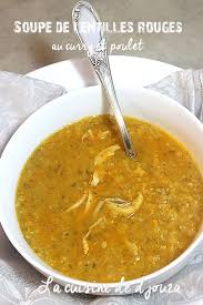 Soupe De Lentilles Rouges Au Curry Et Poulet Recette Soupe Aux Lentilles Rouges Recettes De Cuisine Soupes