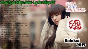 Top hits lagu melayu baru 2017 2018 lagu malaysia terkini himpunan mp3 music downloads song download sites top hits Lagu Baru Melayu 2017 20 Lagu Popular Malaysia Terkini Youtube