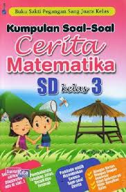 Soal matematika tentang satuan jarak lengkap dengan kunci dan pembahasan satuan berat yang kita pelajari pada bagian ini adalah kg, hg (ons), dan g (gram). Buku Kumpulan Soal Soal Cerita Matematika Sd Kelas 3 Bukukita