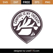 Download Free Camping Is My Therapy Svg Cut File Lovesvg Com