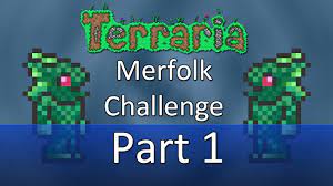 Terraria: Merfolk Challenge — Part 1 — One With The Fish! - YouTube