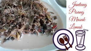 Rebus dengan sedikit garam untuk mengelakkan jantung menjadi hitam. Jantung Pisang Masak Lemak Ikan Bilis Youtube