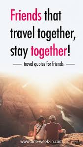 I Miss You Like An Idiot Misses The Point Meaning In Hindi 23 Travel Quotes For Friends A Motivational Boost To Share Find More Travel Quo Travel With Friends Quotes Funny Travel Quotes Adventure With Friends Quotes