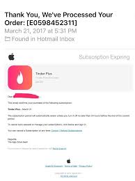 The dating service has so many users that everyday tinder is also now available online via their website so if you're on your desktop or laptop you can now check your messages and matches from your. Tinder Plus Fake Email Scam Apple Community