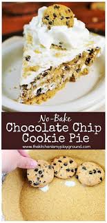 No Bake Chocolate Chip Cookie Pie Four Simple Ingredients Come Together To Make This D Chocolate Chip Cookie Pie Easy No Bake Desserts Chocolate Chip Cookies