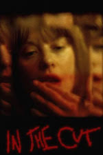 In the Cut' review by Mark Mangione • Letterboxd