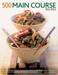 Dinner party starter recipes kick off your meal in style with our chic selection of starters. Buy 500 Main Course Recipes Best Ever Dishes For Family Meals Quick Suppers Dinner Parties And Special Events All Shown In More Than 500 Tempting Photographs Book Jenni Fleetwood 1781460272 9781781460276 Sapnaonline Com India