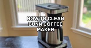 Bunn coffee maker parts & accessories for replacement. How To Clean A Bunn Coffee Maker Thecozycoffee