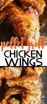 These will be your new favorite! Break Out Your Traeger These Pellet Grill Chicken Wings Are Out Of This World So Easy T Grilled Chicken Wings Pellet Grill Recipes Pellet Grill Chicken Wings
