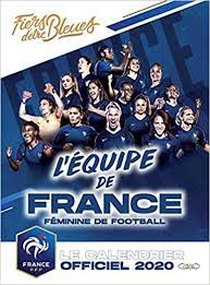 Le bêtisier de l'année 2020 de l'equipe de france féminine ! Le Calendrier Officiel 2020 De L Equipe De France Feminine De Football Amazon De Thibaut Vianney Fremdsprachige Bucher