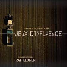 .jeux d'influence hd qualité telecharger la série jeux d'influence en streaming jeux d'influence 1fichier jeux d'influence vf et vostfr regarder série jeux d'influence. Jeux D Influence Music From The Tv Series Album By Raf Keunen Spotify