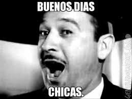 Creo que ya no se donde estoy. Buenos Dias Chicas Meme De Pedro Infante 7704 Imagenes Memes Generadormemes