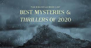 Psychological thriller books with blockbuster film adaptations. 20 Best Mystery Novels Thrillers Of 2020 The Bibliofile