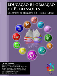 EDUCAÇÃO E FORMAÇÃO DE PROFESSORES: Coletânea de pesquisas do NEEPRS -  UFCG, Volúme único, 2023 by ISTC Assessoria & Consultoria - Issuu
