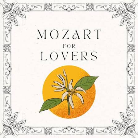Mozart for Lovers': Classical Valentine's Day - Album by Wolfgang Amadeus  Mozart | Spotify