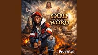 God Kept his word