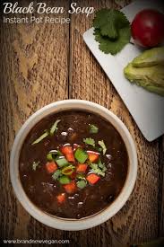 Black Bean And Lentil Soup Instant Pot Vegan Black Bean Soup Instant Pot Recipe Whole Food Recipes Food Recipes Bean Soup