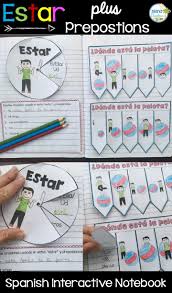 Spanish Interactive Notebook Activities For Teaching The Verb Estar Along With Prepositions Of Locat Cadernos Interativos Caderno Interativo Educacao Inclusiva