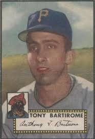 1952 Topps Signed/Autograph Tony Bartirome #332 Hi# -Pirates- PSA/DNA 2.5/9 