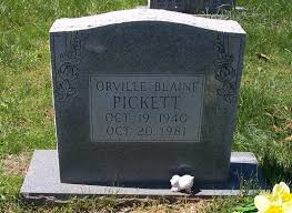Orville Blaine Pickett (1940-1981)