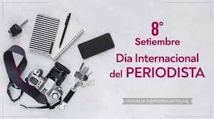 Oficial) correspondiente al 21 de agosto de 1972, se declaró el 30 de noviembre de cada año como día del periodista, así como se decretó que. 8 De Septiembre Dia Internacional Del Periodista