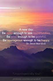 Quotes About New Day 57 Quotes New Day Quotes Beautiful Day Quotes Life Quotes