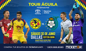 Ver partido américa vs santos laguna en vivo, online y en directo gratis: Club America Vs Santos Dallas Tickets Boletos Cotton Bowl