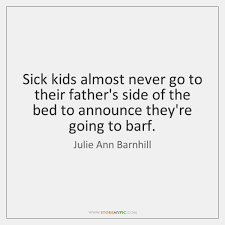 Nicholas for a sick child. Julie Ann Barnhill Quotes Storemypic Francais