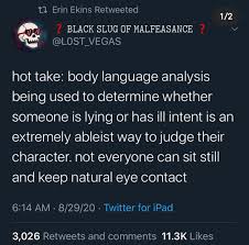 Imagine law enforcement saying you were lying about your sexual abuse when  you were a child because you didnt make eye contact when talking. Thats  how I learned that you were supposed