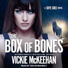 Amazon.com: The Box of Bones (The Skye Cree Series): 9798200459087: Vickie  McKeehan: Books