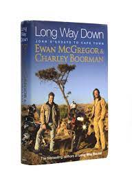 For information address atria books subsidiary rights department Long Way Down Ewan Mcgregor Charley Boorman Signed 1st Ed Gohd Books