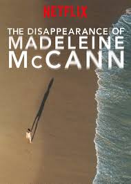 Kate and gerry said they didn't ask for it and don't see how it will help the search for. The Disappearance Of Madeleine Mccann Tv Series 2019 Imdb