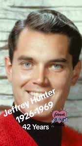 Jeffrey Hunter (born Henry Herman McKinnies Jr.; November 25, 1926