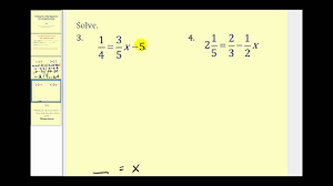 To solve one step equations involving fractions, we add, subtract, multiply, or divide a fraction from both sides of the equation to isolate the variable. Solving Two Step Equations Involving Fractions Youtube