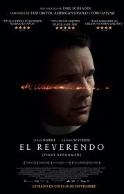 TEA proyecta este fin de semana 'El reverendo', filme dirigido por Paul  Schrader y protagonizado por Ethan Hawke