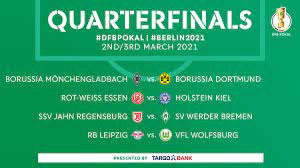 Dfb pokal brackets on scoreboard.com. Dfb Pokal Quarterfinal Draw 2020 21 Result