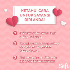 Hal tersebut mungkin saja disebabkan karena. Safi Anda Kena Tahu Cara Yang Terbaik Untuk Sayangi Diri Facebook
