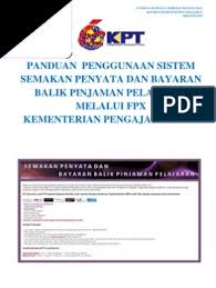 Setakat ini, katanya, sebanyak 98 peratus permohonan untuk melanjutkan moratorium atau bantuan lain berkaitan bayaran balik pinjaman sudah diluluskan. Manual Penguna Fpx
