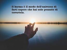 Il karma, si sa, è una teoria che poggia su principi molto profondi, ma non per questo è esente da essere affrontato in maniera . Frasi Sul Karma 77 Aforismi E Immagini Da Condividere A Tutto Donna