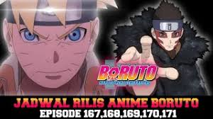 With his company going bankrupt, and him losing his job, he returns to his hometown. Jadwal Rilis Anime Boruto Eps 167 168 169 170 171 Youtube