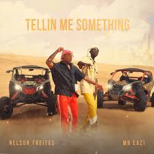 Kizombas de 2021 buscador de musicas mp3 ,que reune um imenso catalogo de links de outros site para voce baixar tudo em um so lugar. Nelson Freitas Tellin Me Something Feat Mr Eazi 2021 Download Mp3 Portal Moz News