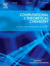 Recent Computational And Theoretical Chemistry Articles Elsevier