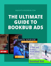 The Ultimate Guide To Bookbub Ads In 2020 Promote Book Book Marketing Bookbub