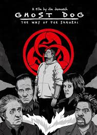 Ghost Dog The Way Of The Samurai Poster Ghost Dog Dog Movies Movie Art