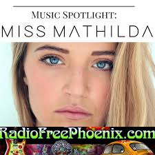 Radio Free Phoenix » Tag » #MissMathilda #Music #Interview #Pop #Singer  #Listen #Play