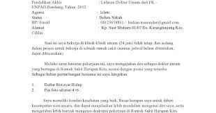 Bagaimanapun juga apakah kamu layak diterima di sebuah perushaan apa tidak juga bergantung pada resume yang kamu kirimkan. Contoh Surat Lamaran Kerja Di Klinik Dokter Umum Contoh Surat