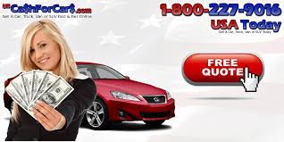 Maybe you would like to learn more about one of these? Cash For Cars Sell My Car Junk My Car 1 800 227 9016 Cash For Cars Sell My Car Junk My Car 1 800 227 9016