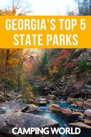 Maybe you would like to learn more about one of these? Georgia S Top 5 State Parks Camping World